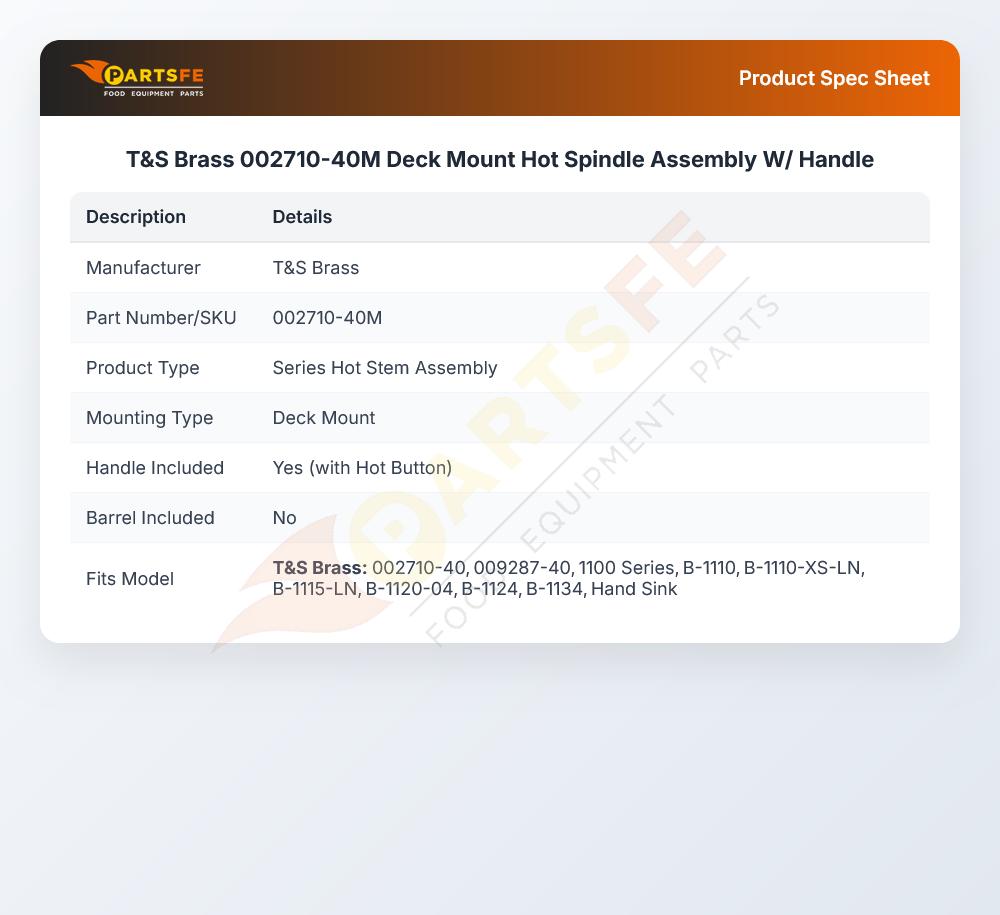 T&S Brass 002710-40M Deck Mount Hot Spindle Assembly W/ Handle