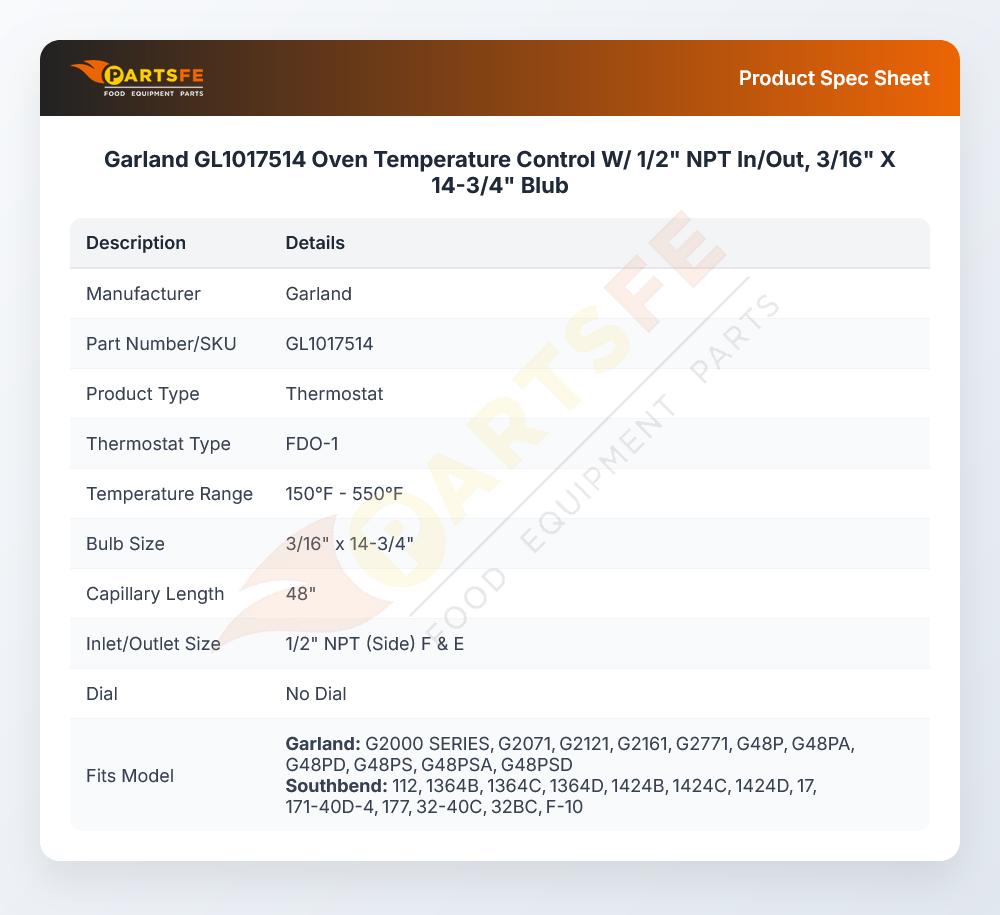 Garland GL1017514 Temperature Control Thermostat 1/2" NPT In/Out 3/16" X 14-3/4" Blub 150&deg;F-550&deg;F FDO