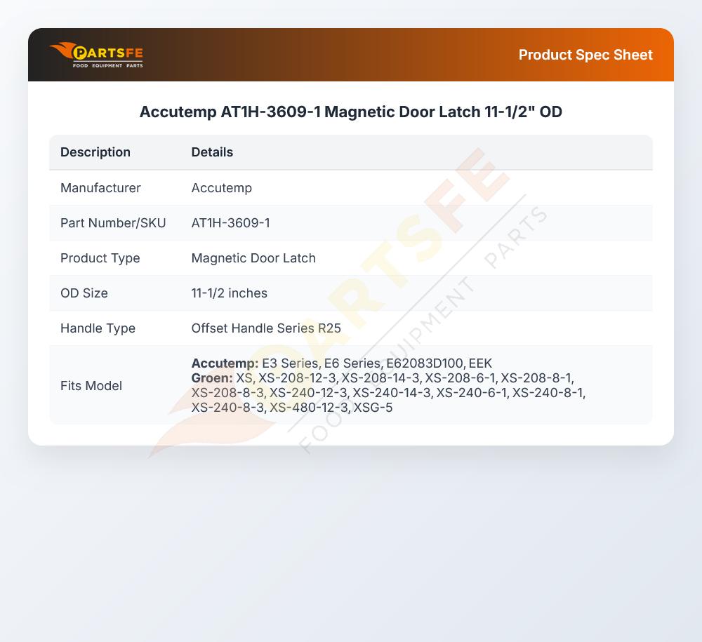 Accutemp AT1H-3609-1 Magnetic Door Latch 11-1/2" OD