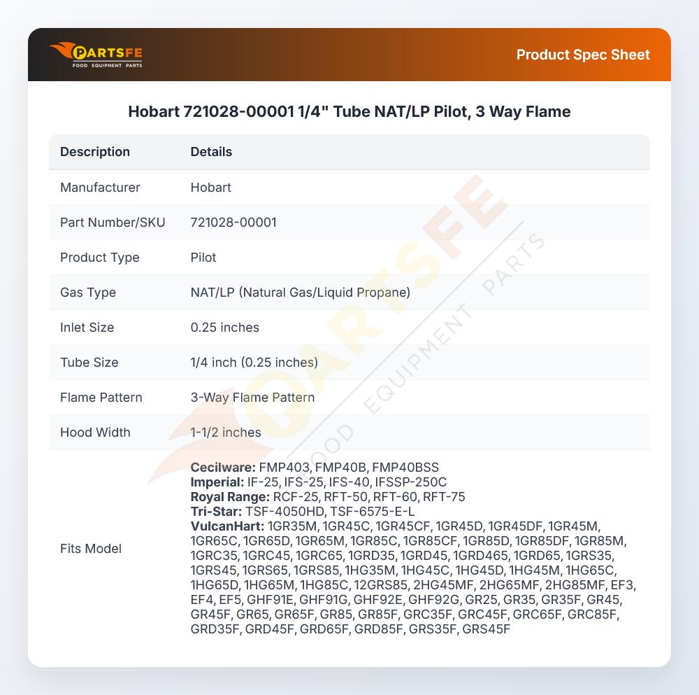 Hobart 721028-00001 1/4" Tube NAT/LP Pilot, 3 Way Flame