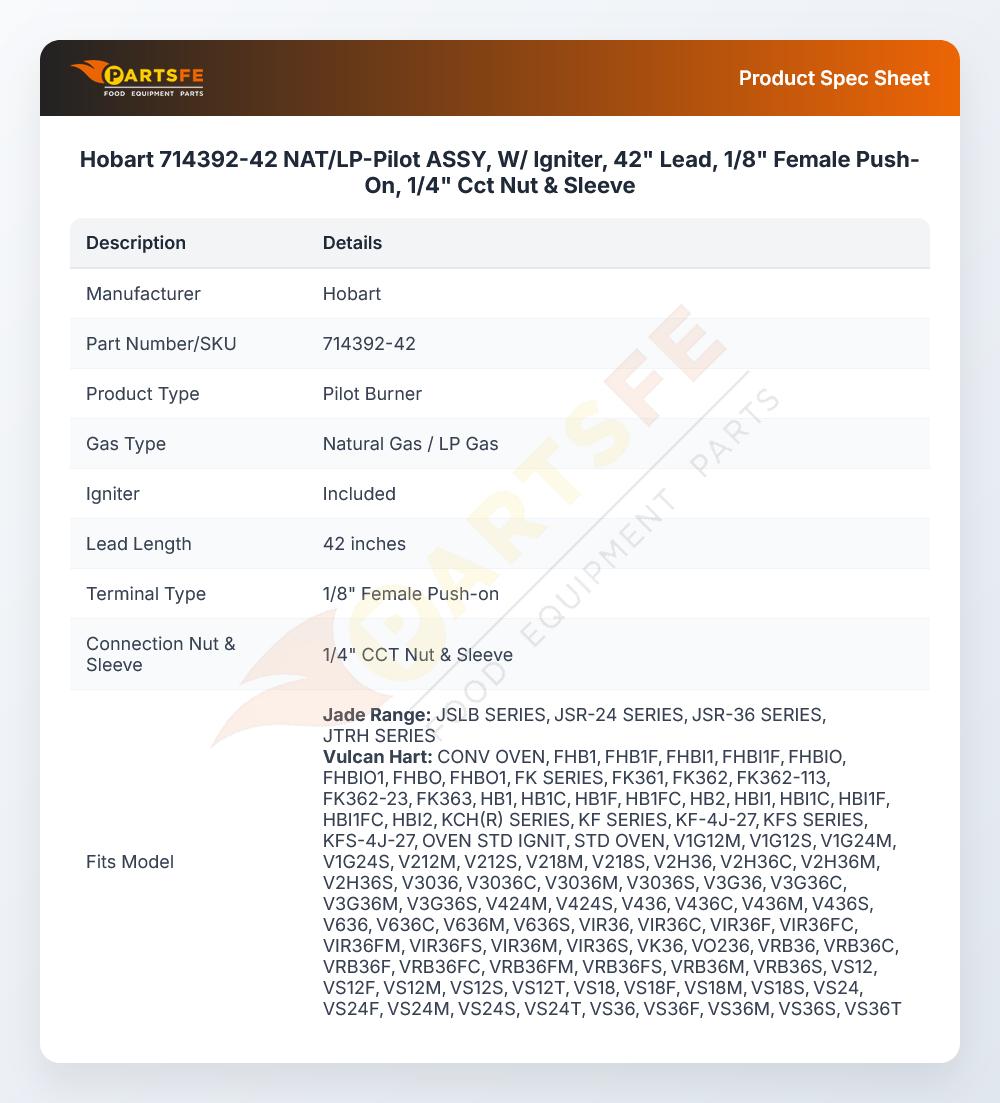 Hobart 714392-42 NAT/LP-Pilot ASSY, W/ Igniter, 42" Lead, 1/8" Female Push-On, 1/4" Cct Nut & Sleeve
