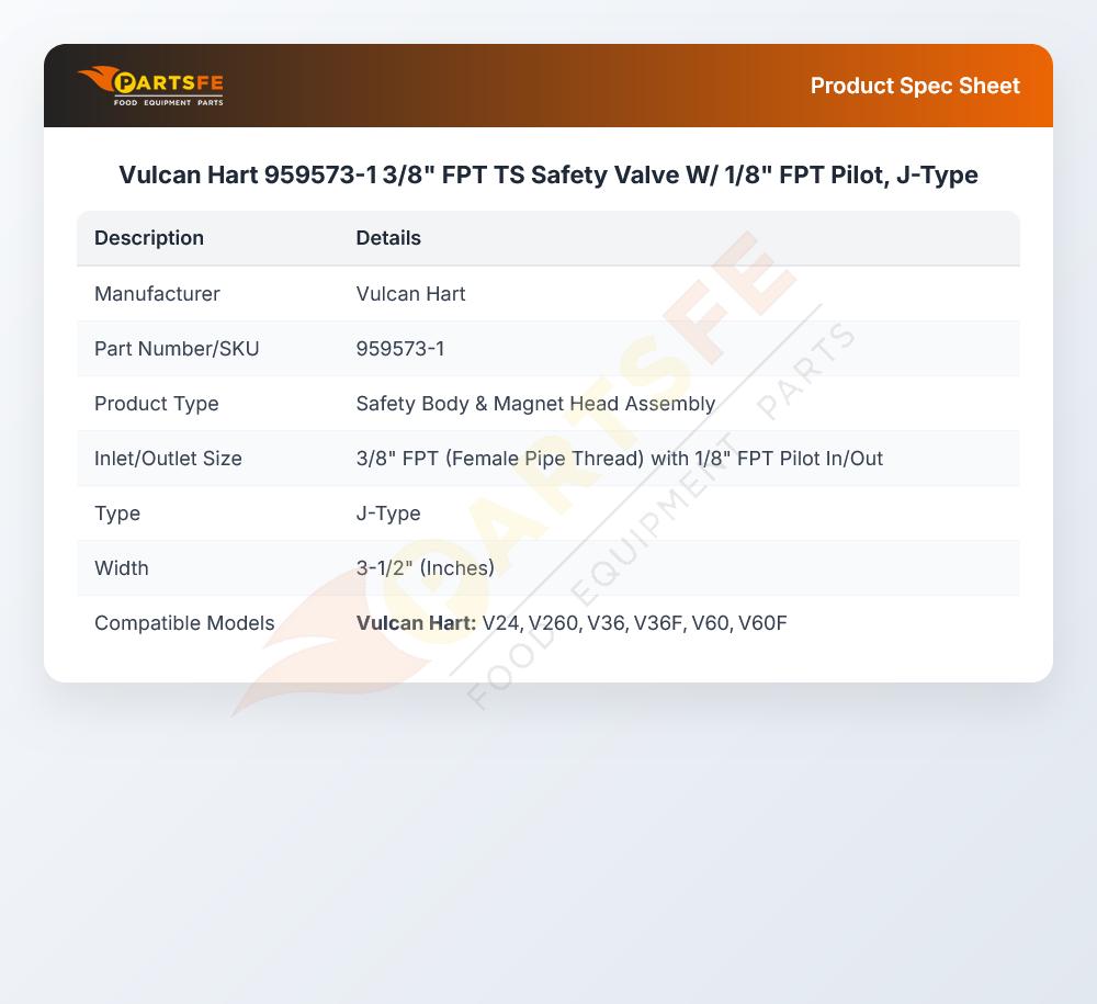 Vulcan Hart 959573-1 3/8" FPT TS Safety Valve W/ 1/8" FPT Pilot, J-Type