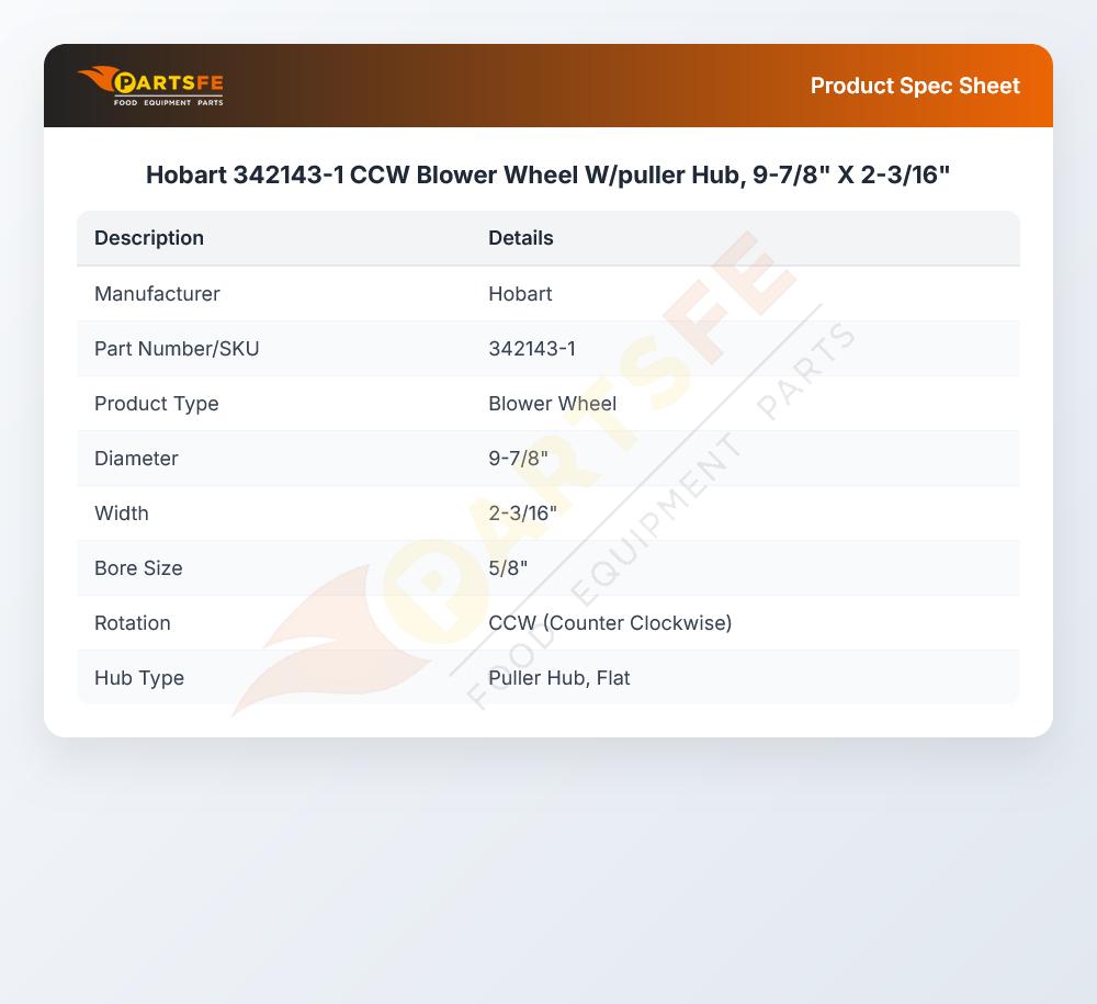 Hobart 342143-1 CCW Blower Wheel W/puller Hub, 9-7/8" X 2-3/16"