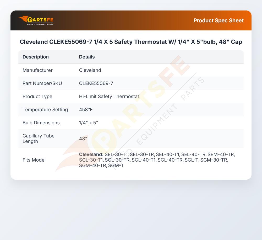 Cleveland CLEKE55069-7 Safety Thermostat W/1/4" X 5" Bulb 48" CAP