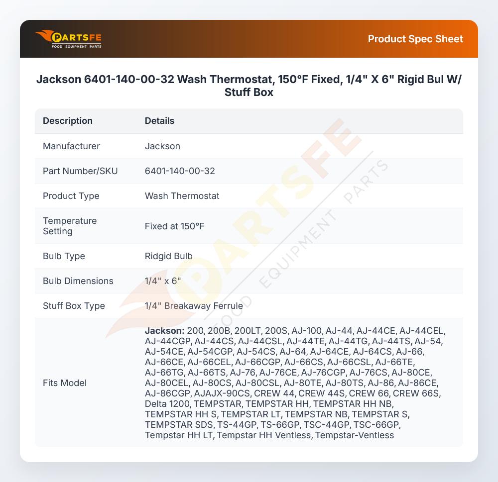 Jackson 6401-140-00-32 Wash Thermostat 150&deg;F Fixed 1/4" X 6" Rigid Bulb W/Stuff Box