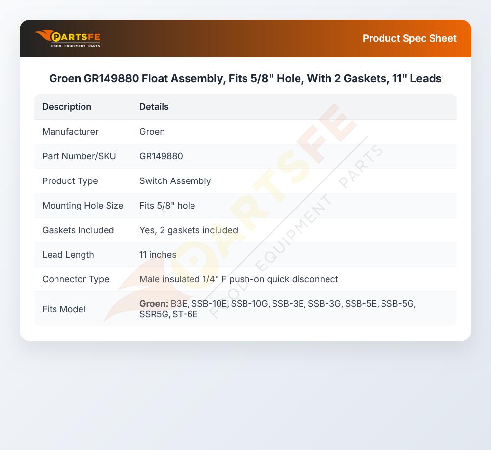 Groen GR149880 Float Assembly, Fits 5/8" Hole, With 2 Gaskets, 11" Leads