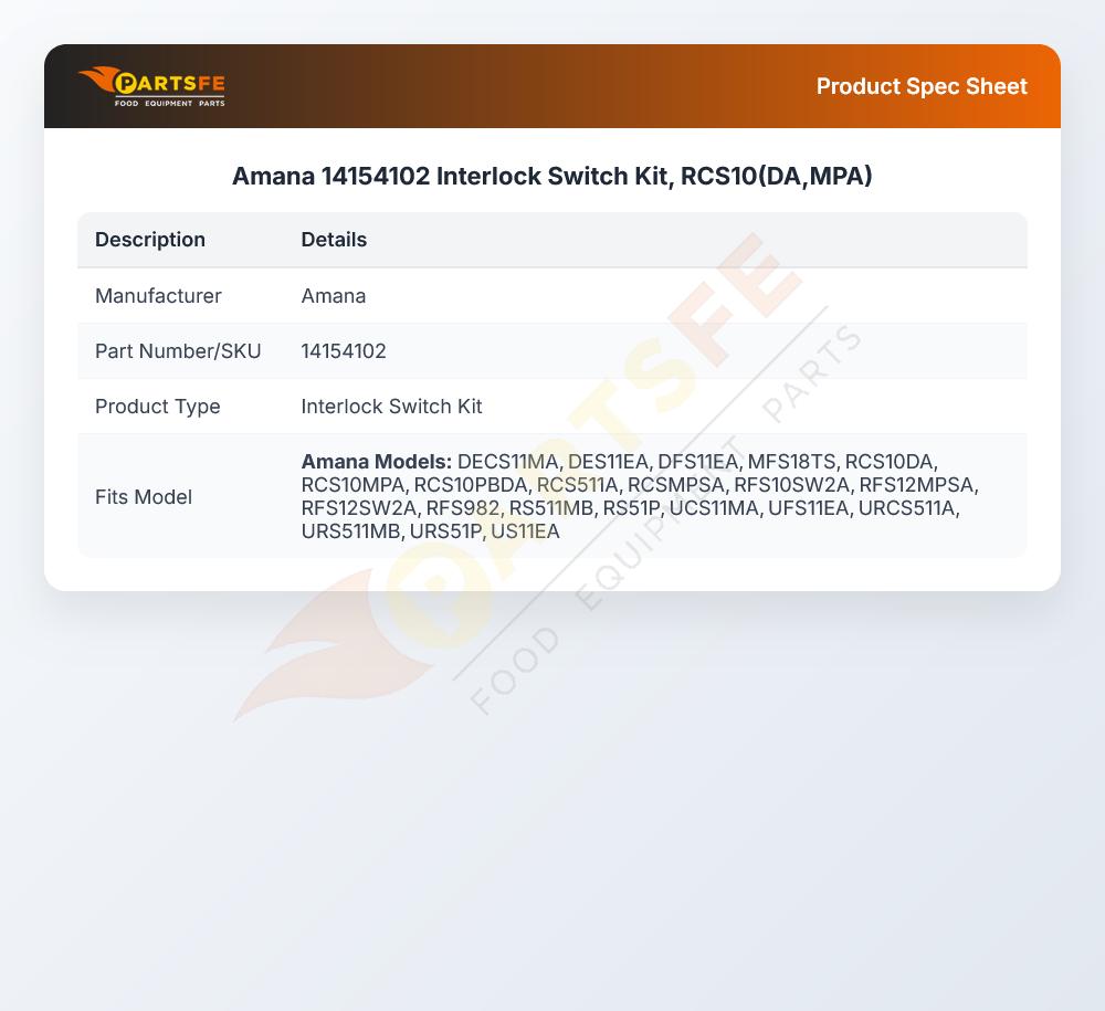 Amana 14154102 Interlock Switch Kit, RCS10(DA,MPA)