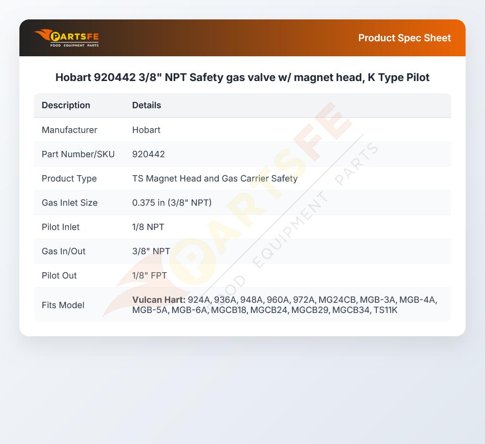 Hobart 920442 Safety Gas Valve W/Magnet Head 3/8" NPT K-Type Pilot