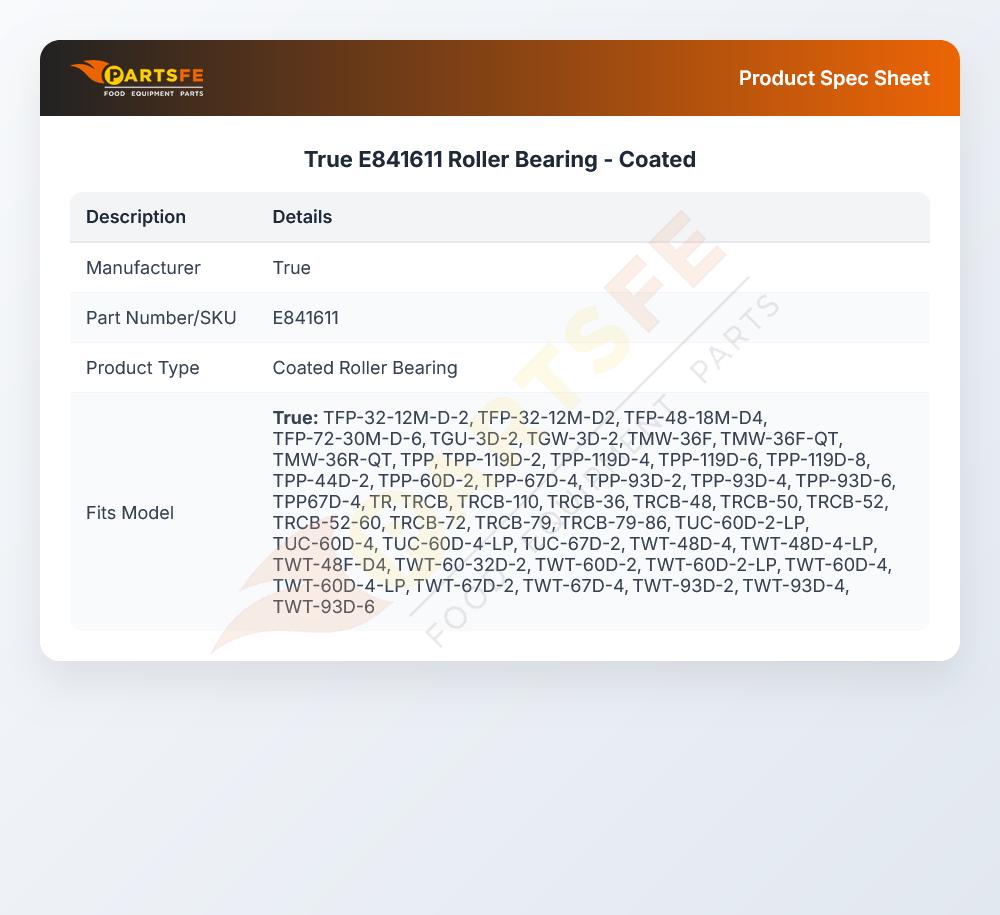 True E841611 Roller Bearing - Coated