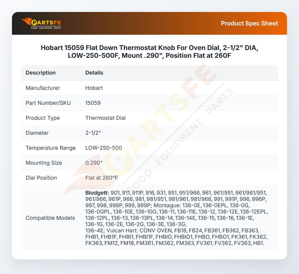 Hobart 15059 Flat Down Thermostat Knob For Oven Dial, 2-1/2" DIA, LOW-250-500F, Mount .290", Position Flat at 260F