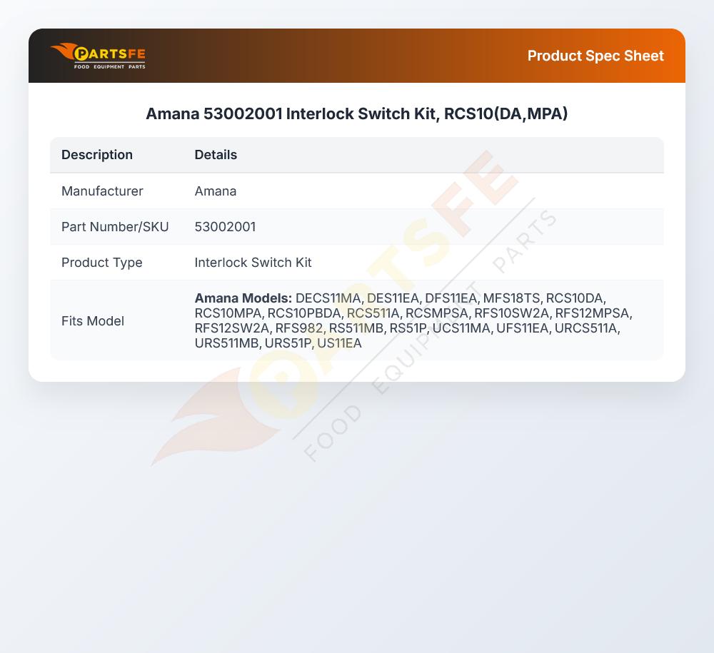 Amana 53002001 Interlock Switch Kit, RCS10(DA,MPA)