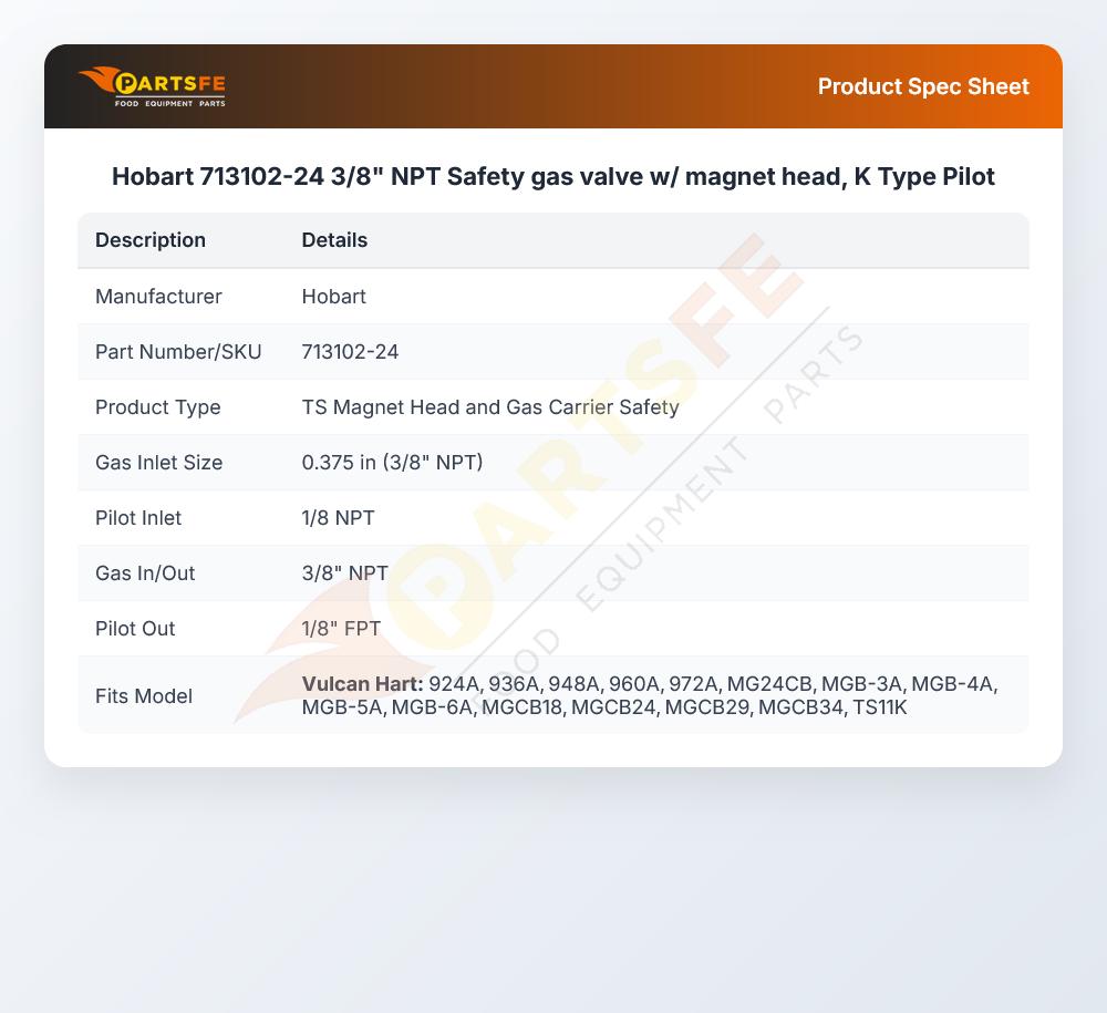 Hobart 713102-24 Safety Gas Valve W/Magnet Head 3/8" NPT K-Type Pilot