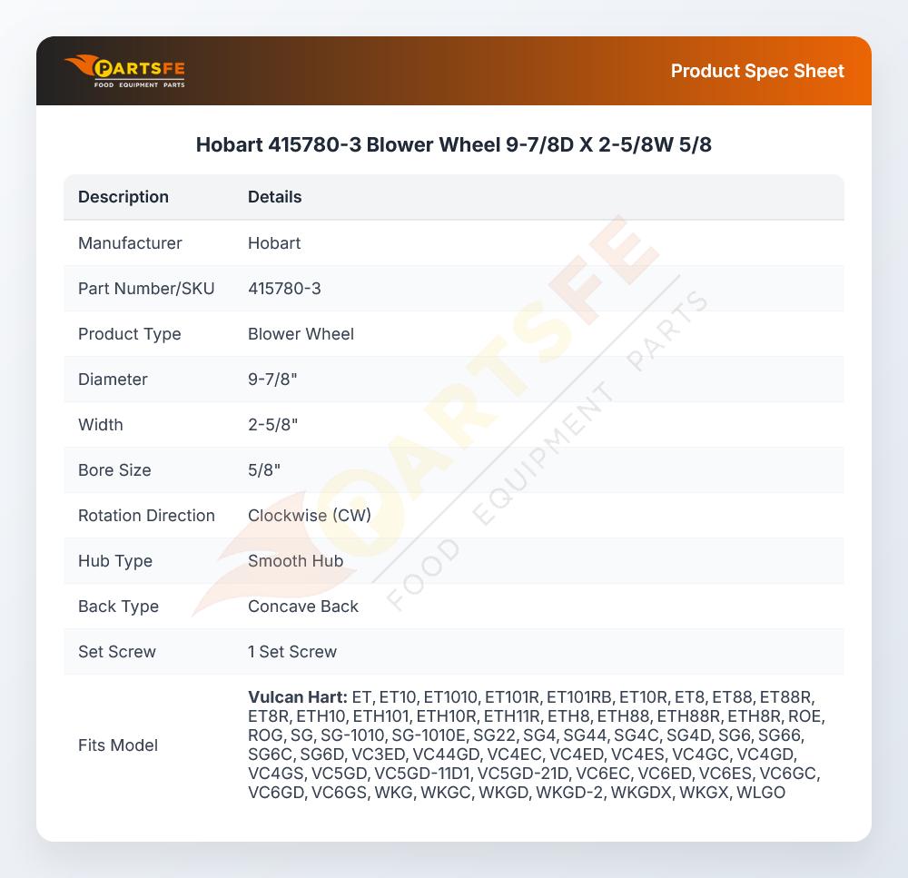 Hobart 415780-3 Blower Wheel 9-7/8D X 2-5/8W 5/8